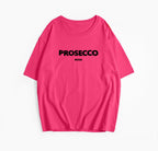 Prosecco Mood T-shirt